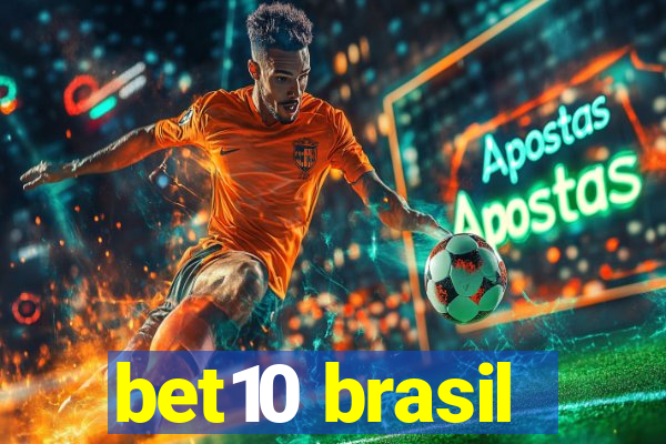 bet10 brasil