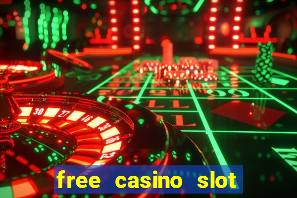 free casino slot machine games