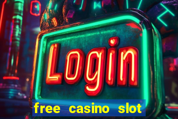 free casino slot machine games