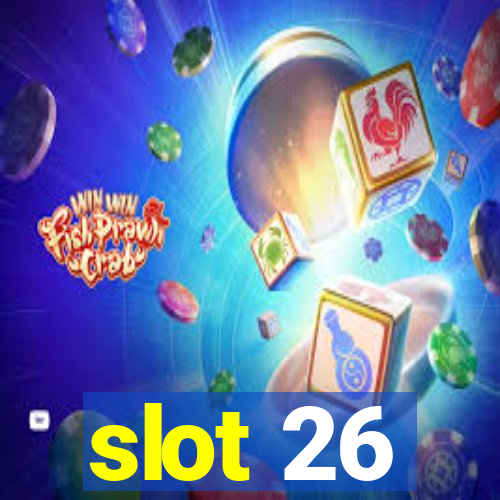 slot 26