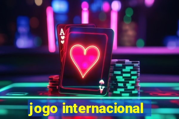 jogo internacional