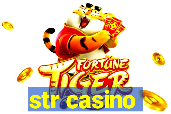 str casino