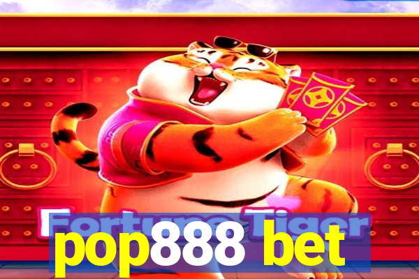 pop888 bet