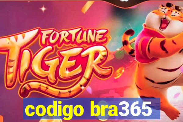 codigo bra365