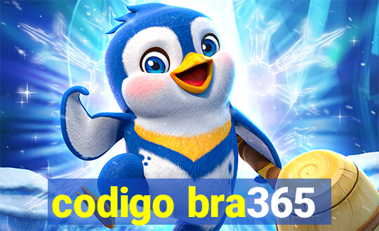 codigo bra365