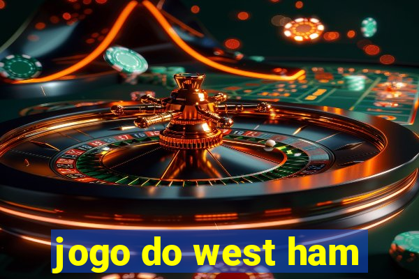 jogo do west ham