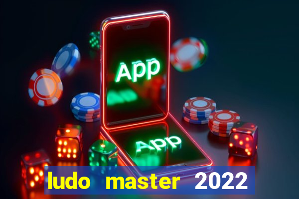 ludo master 2022 club king