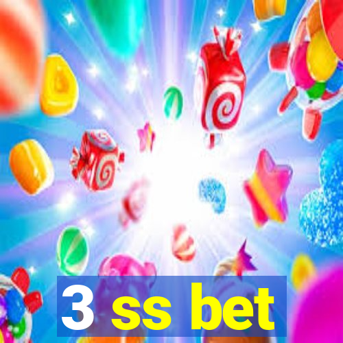 3 ss bet