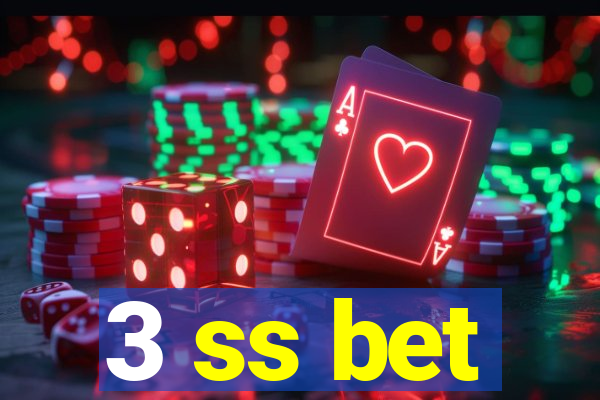 3 ss bet