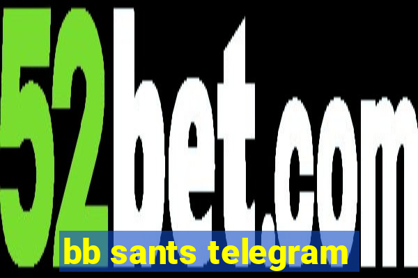 bb sants telegram