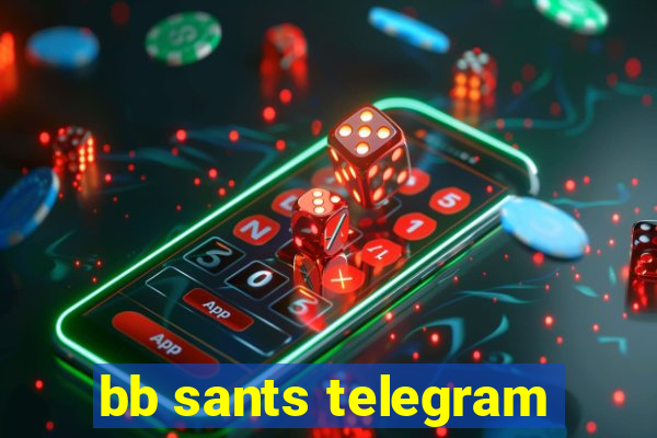 bb sants telegram