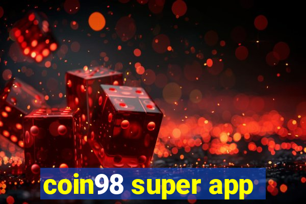 coin98 super app