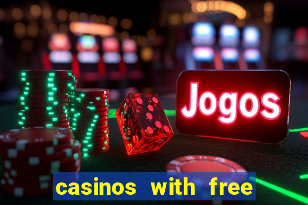 casinos with free bonus no deposit