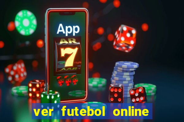 ver futebol online ao vivo