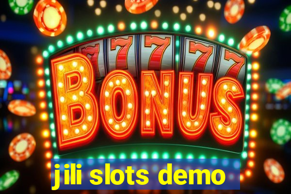 jili slots demo