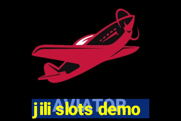 jili slots demo