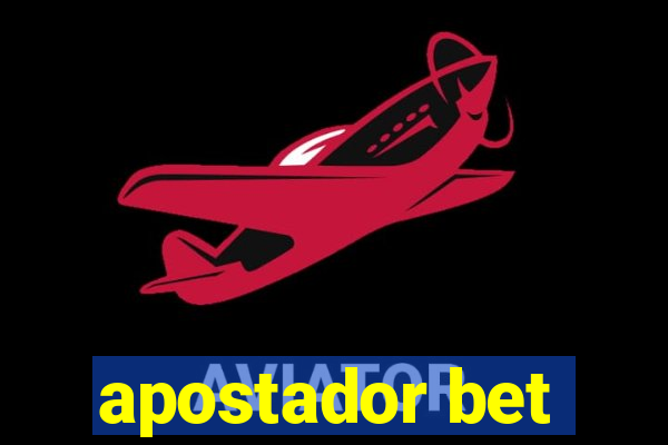 apostador bet