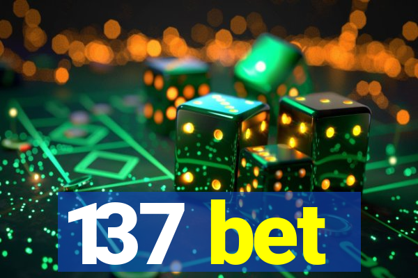 137 bet