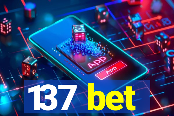 137 bet