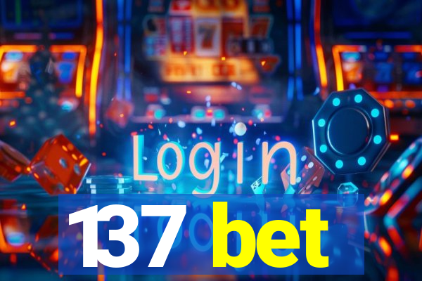 137 bet