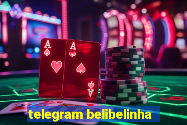 telegram belibelinha