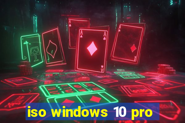 iso windows 10 pro