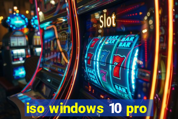 iso windows 10 pro