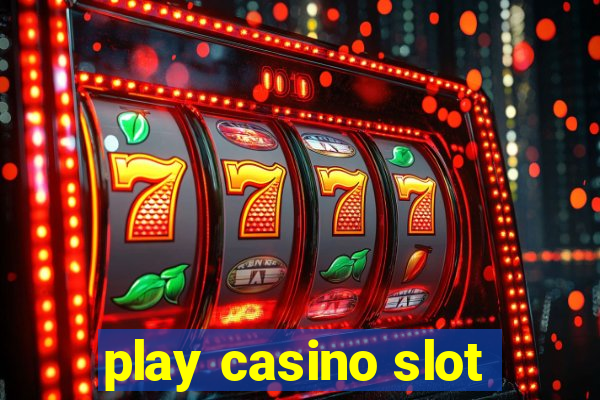 play casino slot