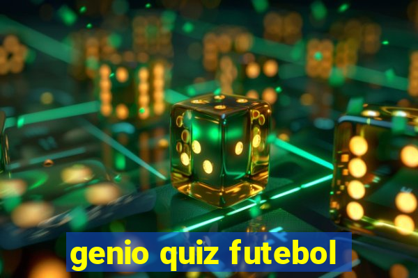 genio quiz futebol