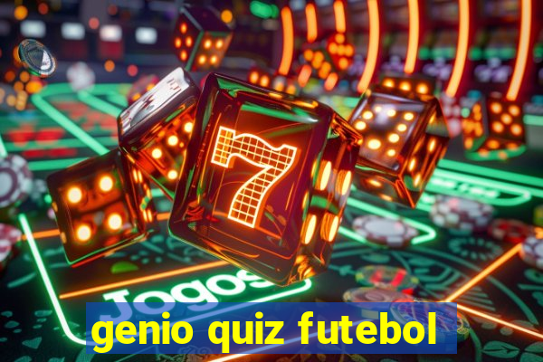 genio quiz futebol