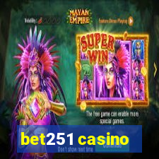 bet251 casino