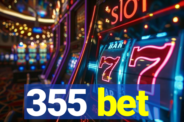 355 bet