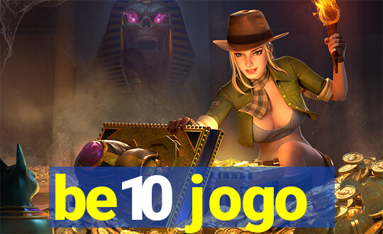 be10 jogo