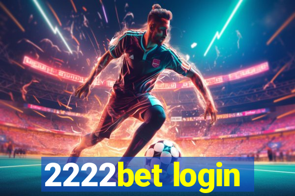 2222bet login