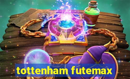 tottenham futemax