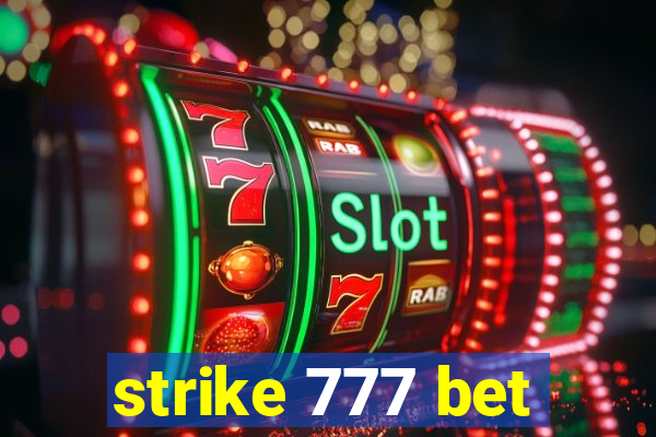 strike 777 bet