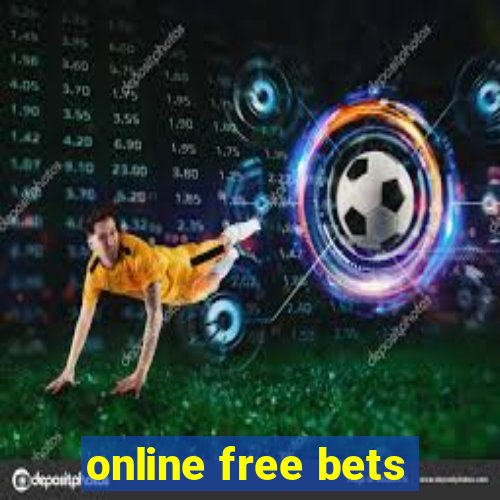 online free bets