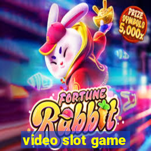 video slot game