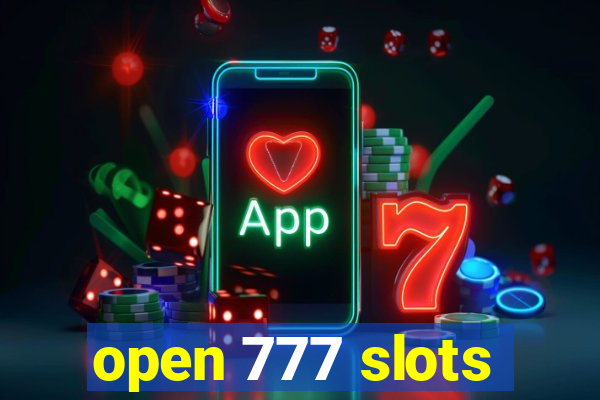 open 777 slots