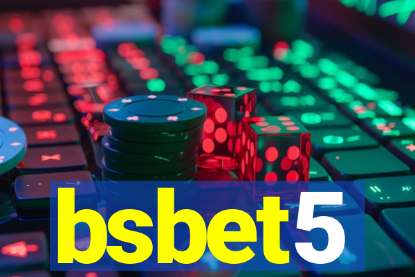 bsbet5