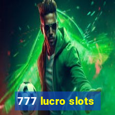 777 lucro slots