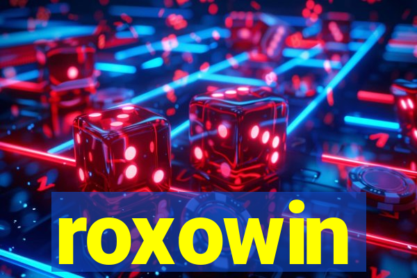 roxowin