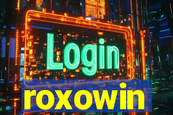 roxowin