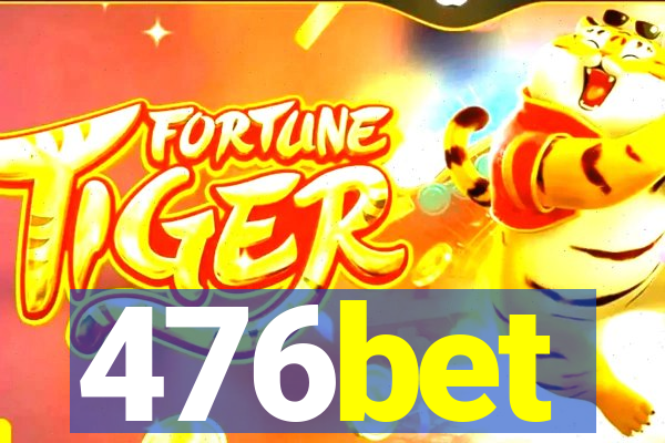 476bet