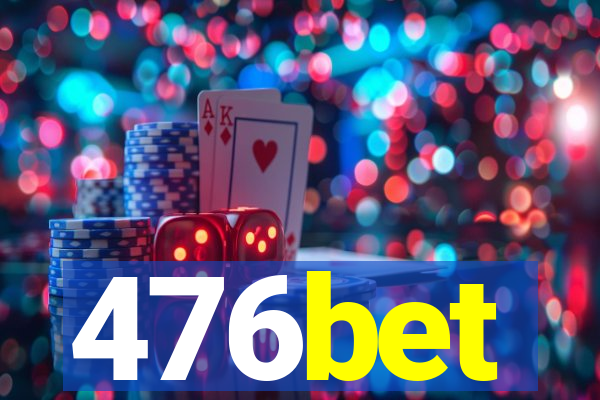 476bet