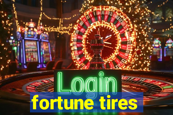 fortune tires