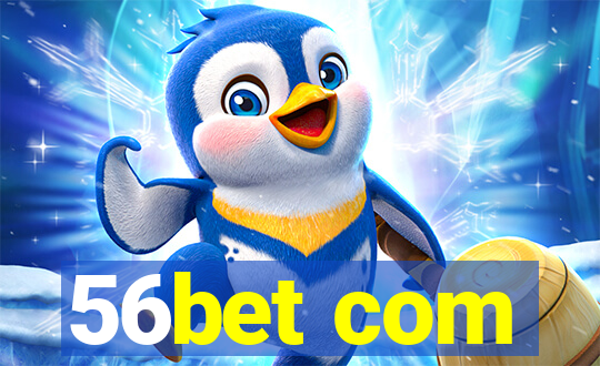 56bet com