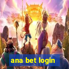 ana bet login