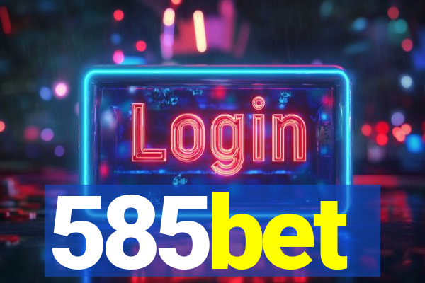 585bet