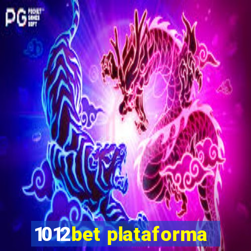 1012bet plataforma